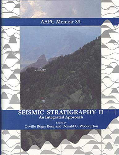 Seismic Stratigraphy II: An Integrated Approach to Hydrocarbon Exploration (Aapg Memoir),New