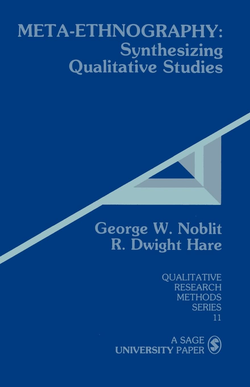Metaethnography: Synthesizing Qualitative Studies (Qualitative Research Methods),Used