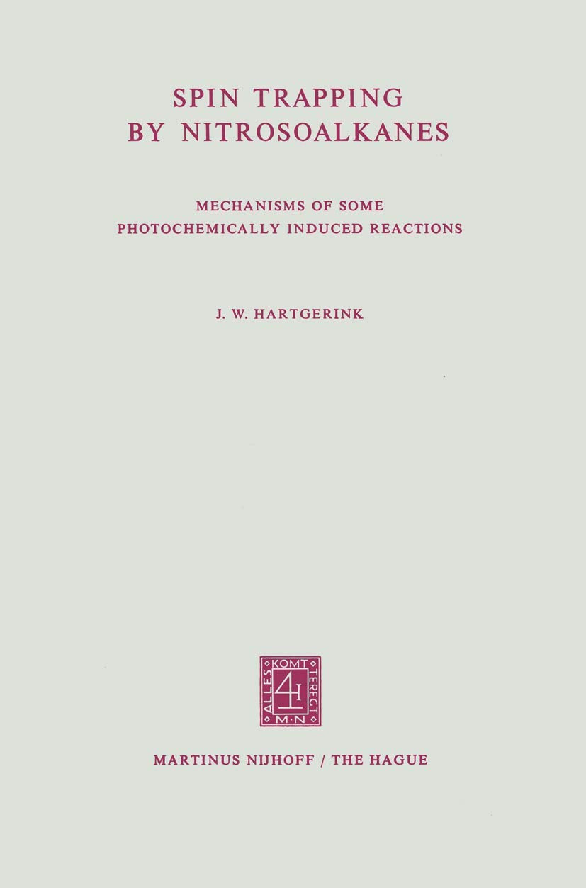 Spin trapping by nitrosoalkanes: Mechanisms of Some Photochemically Induced Reactions,Used