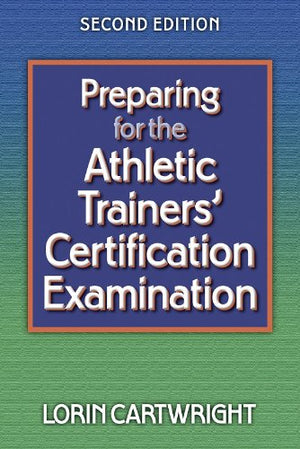 Preparing for the Athletic Trainers' Certification Examination2nd Edition,Used