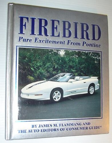 Firebird: Pure Excitement from Pontiac,Used