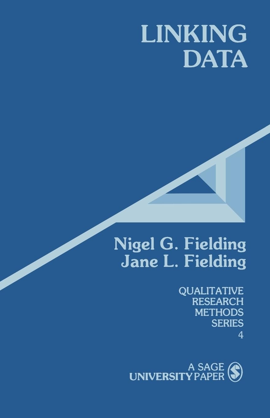 Linking Data (Qualitative Research Methods Series 4),New