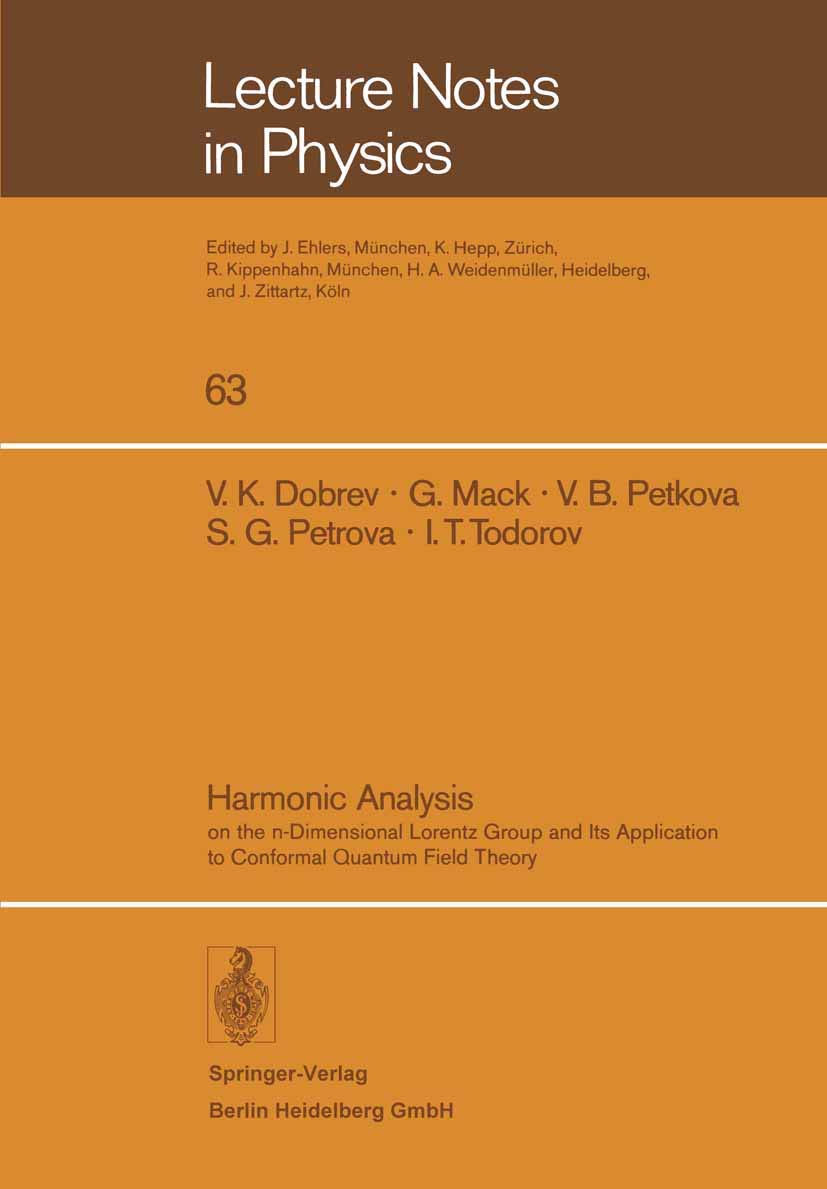 Harmonic Analysis: On The Ndimensional Lorentz Group And Its Application To Conformal Quantum Field Theory (Lecture Notes In Ph,Used