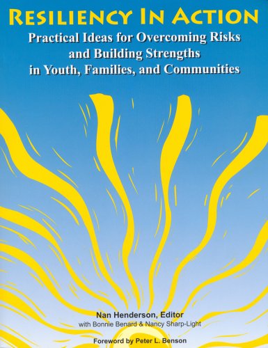 Resiliency In Action: Practical Ideas for Overcoming Risks and Building Strengths in Youth, Families, and Communities,Used