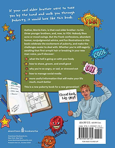 Everything You Always Wanted To Know About Pubertyand Shouldn'T Be Googling: For Curious Boys
