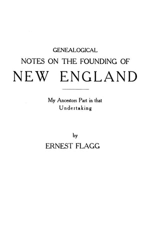 Genealogical Notes On The Founding Of New England,Used