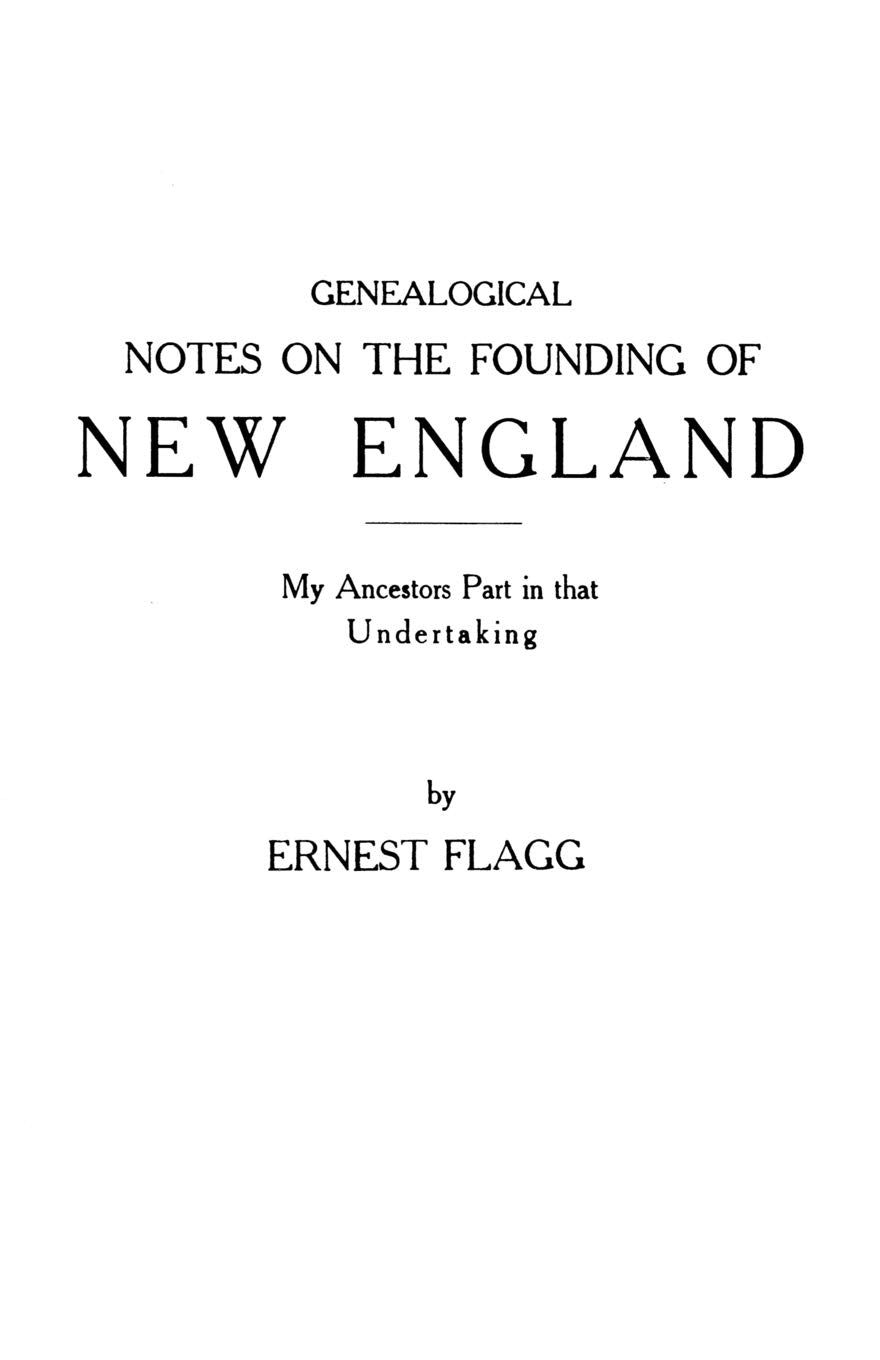 Genealogical Notes On The Founding Of New England,Used