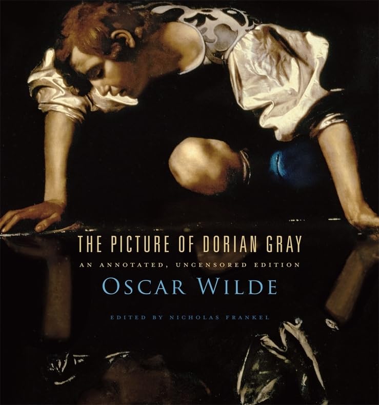 The Picture of Dorian Gray: An Annotated, Uncensored Edition,Used