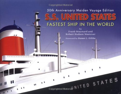 S.S. United States: Fastest Ship in the World,Used