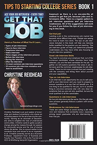 GET THAT JOB! ACE your JOB Interview  every time!: First job Interviewing Tips! Job Interview Weaknesses! Key Job Interview Que,Used