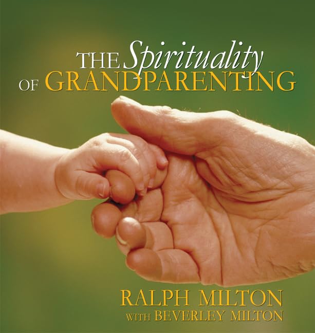 The Spirituality of Grandparenting,Used