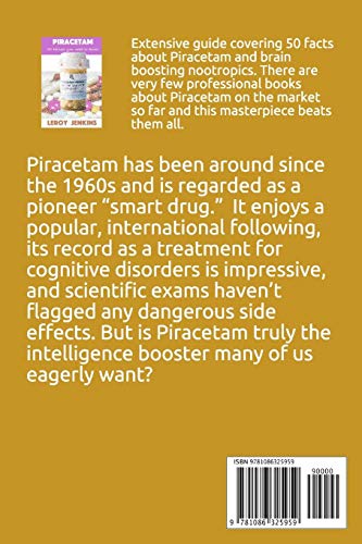 Piracetam: 50 things you need to know: Brain boosting nootropics,Used