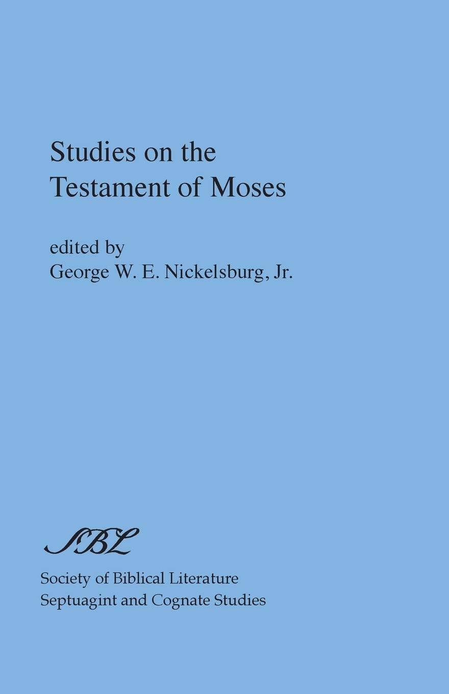 Studies on the Testament of Moses (Septuagint and Cognate Studies),Used