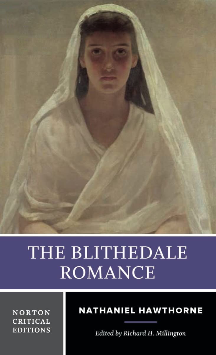 The Blithedale Romance: A Norton Critical Edition (Norton Critical Editions),Used