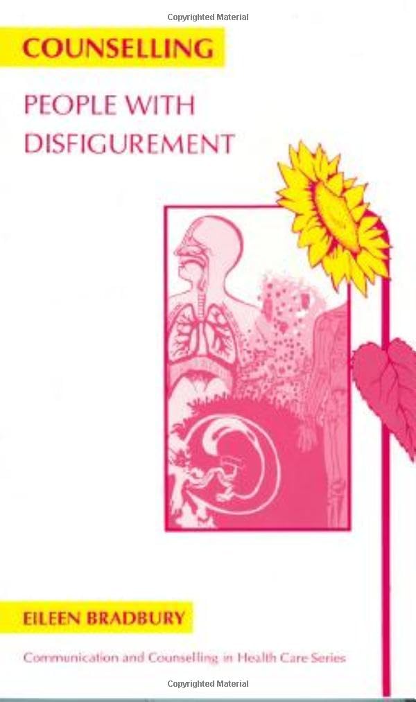 Counselling People with Disfigurement (Communication and Counselling in Health Care),Used