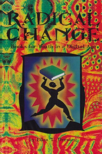Radical Change: Books for Youth in a Digital Age,Used