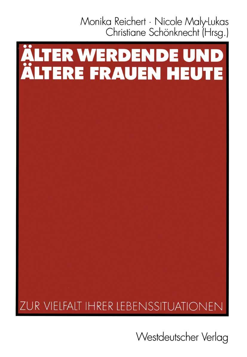 lter werdende und ltere Frauen heute: Zur Vielfalt ihrer Lebenssituationen (German Edition),Used