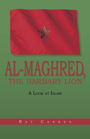 AlMaghred, The Barbary Lion: A Look at Islam,Used