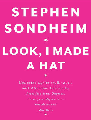 Look, I Made A Hat: Collected Lyrics (19812011) With Attendant Comments, Amplifications, Dogmas, Harangues, Digressions, Anecdo-used