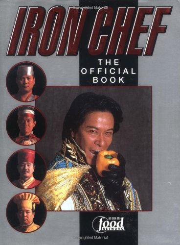 Iron Chef: The Official Book-new,New