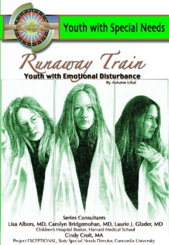 Runaway Train: Youth With Emotional Disturbance (Youth With Special Needs),Used
