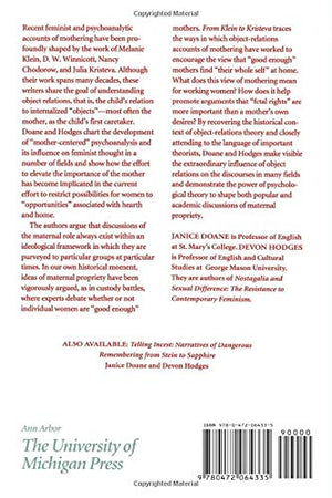 From Klein To Kristeva: Psychoanalytic Feminism And The Search For The 'Good Enough' Mother (Critical Perspectives On Women And ,New