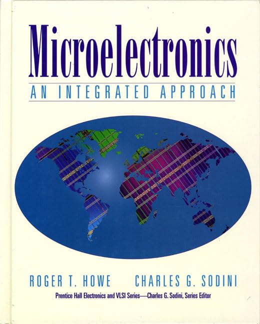 Microelectronics: An Integrated Approach,Used
