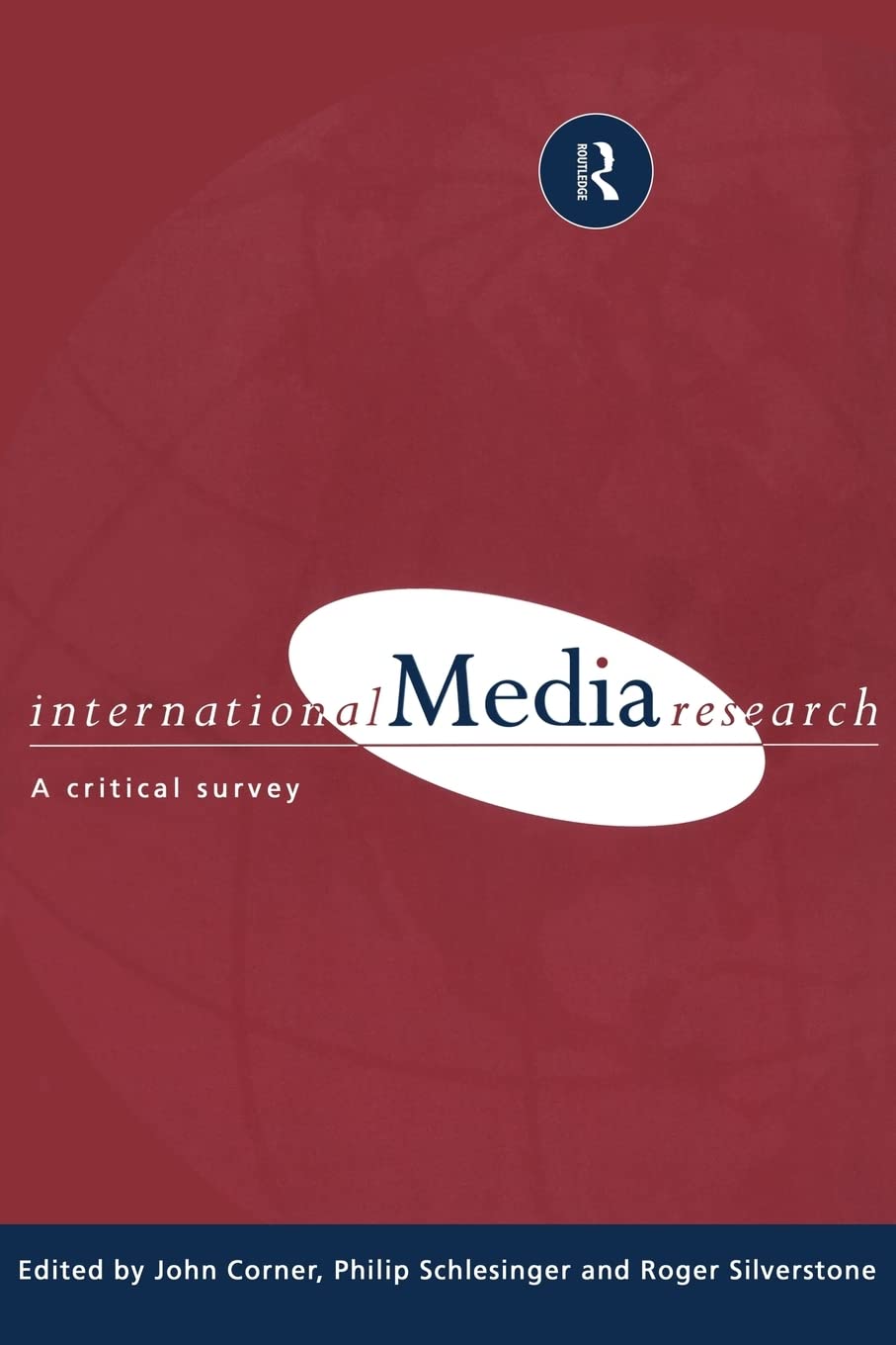 International Media Research: A Critical Survey,Used