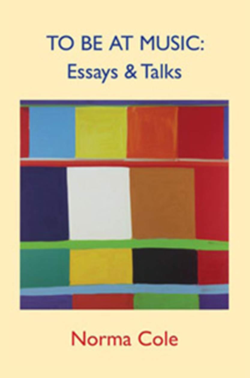 To Be At Music: Essays & Talks,Used