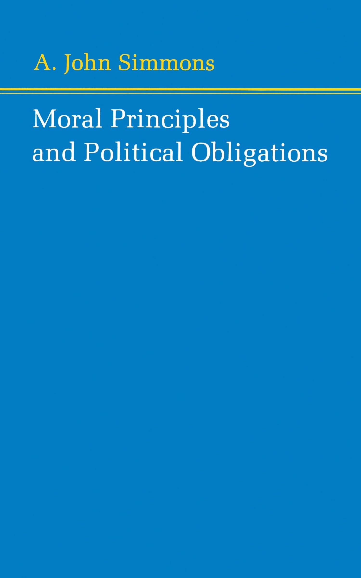 Moral Principles and Political Obligations,Used