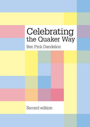 Celebrating the Quaker way,Used