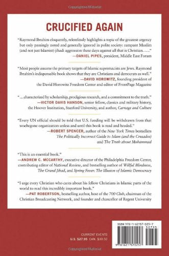 Crucified Again: Exposing Islam's New War on Christians,New