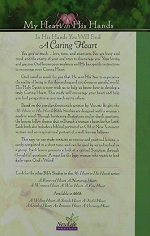 A Caring Heart (My Heart in His Hands Bible Study Series),Used