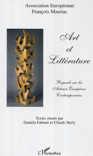 Art et littrature: Regards sur les auteurs europens contemporains,Used