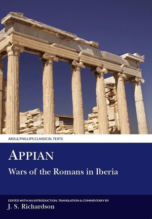Appian: Wars Of The Romans In Iberia (Aris & Phillips Classical Texts),Used