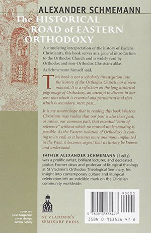 The Historical Road Of Eastern Orthodoxy,New