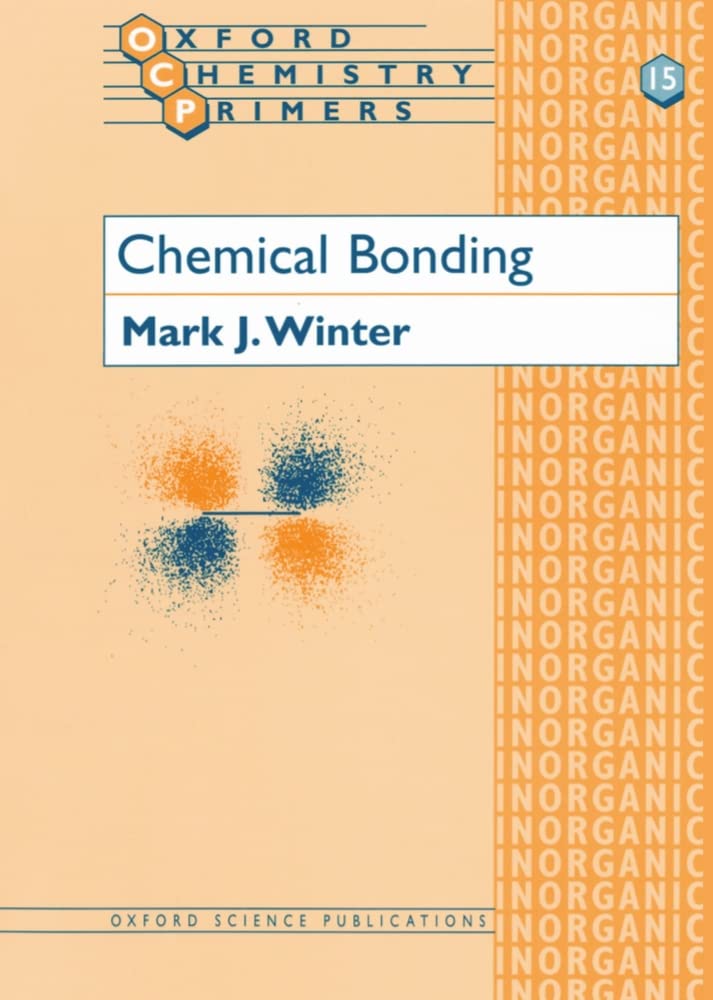 Chemical Bonding (Oxford Chemistry Primers),Used