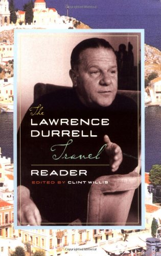 The Lawrence Durrell Travel Reader,Used