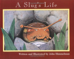 A Slug's Life (Nature Upclose),Used