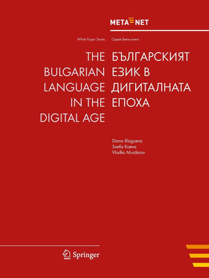 The Bulgarian Language in the Digital Age (White Paper Series),Used