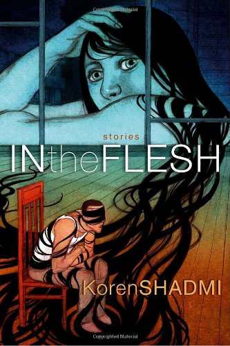 In the Flesh: Stories,New