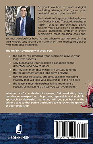 The Unfair Advantage: Digital Marketing Principles that Will Explode the Growth of an Auto Dealership (Unfair Advantage + Digita,Used