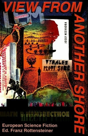View From Another Shore: European Science Fiction (Liverpool Science Fiction Texts And Studies, 13) (Volume 13),Used