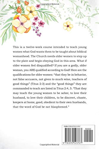 Biblical Womanhood: A Study Guide,Used