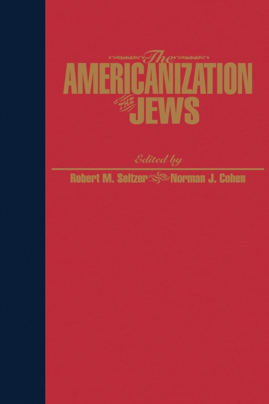 The Americanization Of The Jews,Used