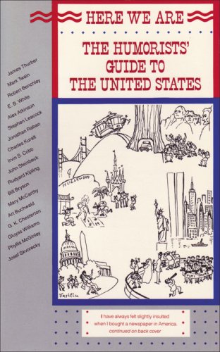 Here We Are: The Humorists' Guide To The United States,Used