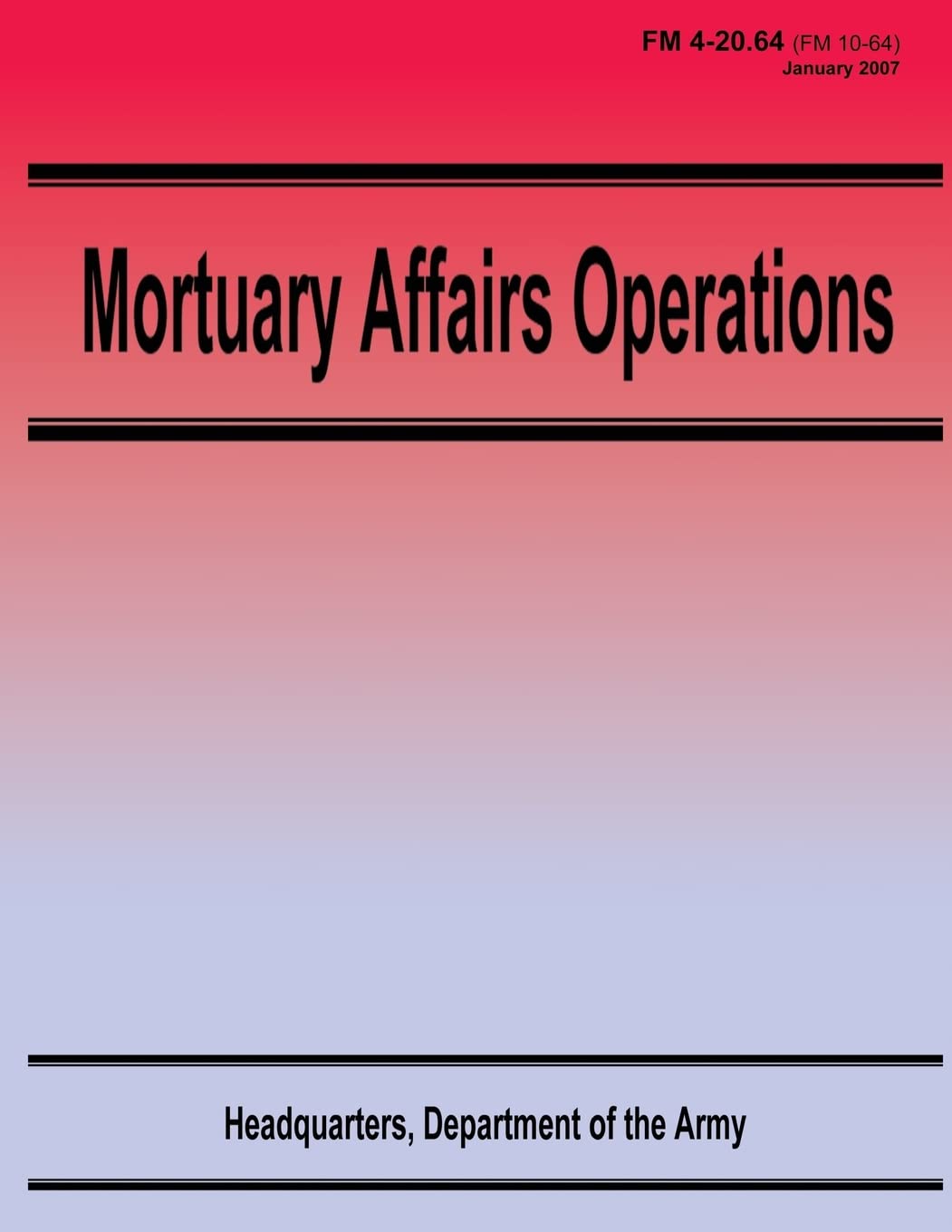 Mortuary Affairs Operations (Fm 420.64),Used