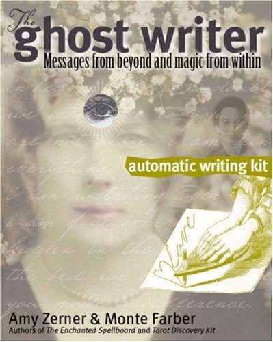 The Ghost Writer Automatic Writing Kit: Messages From Beyond And Magic From Within