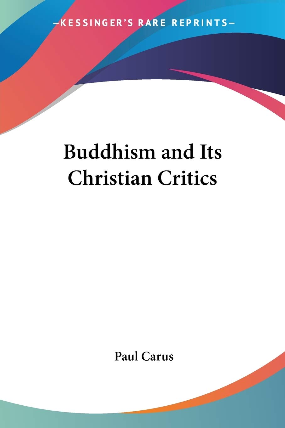 Buddhism and Its Christian Critics,Used