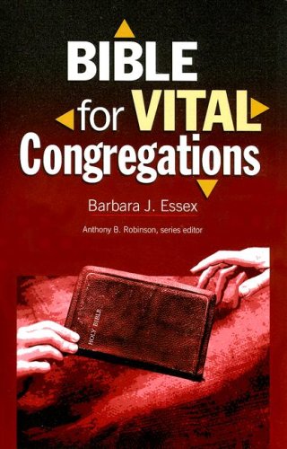 Bible For Vital Congregations (Congregational Vitality),Used